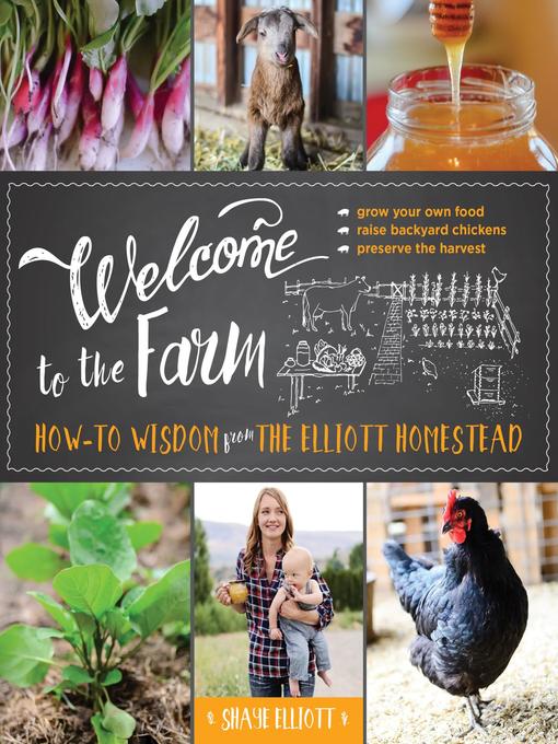 Title details for Welcome to the Farm by Shaye Elliott - Available